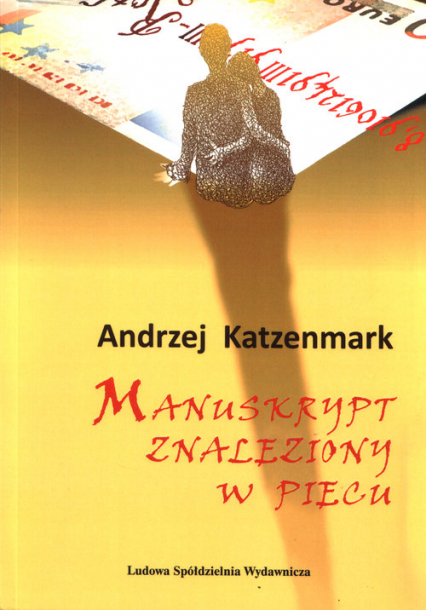 Manuskrypt znaleziony w piecu - Andrzej Katzenmark | okładka