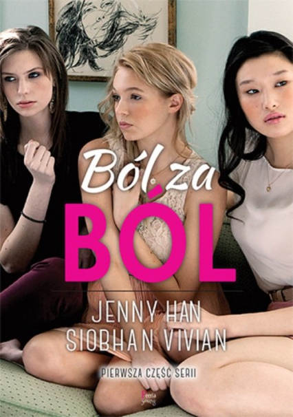 Ból za ból - Jenny Han, Siobhan Vivian | okładka