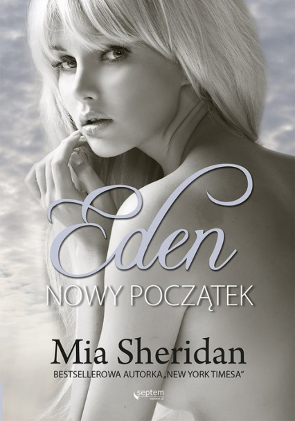 Eden Nowy początek - Mia Sheridan | okładka