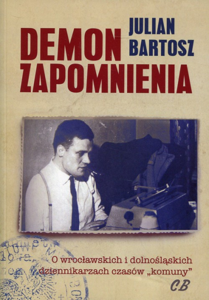 Demon zapomnienia - Julian Bartosz | okładka