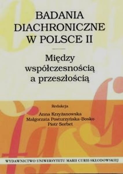 Badania diachroniczne w Polsce II Między współczesnością a przeszłością -  | okładka