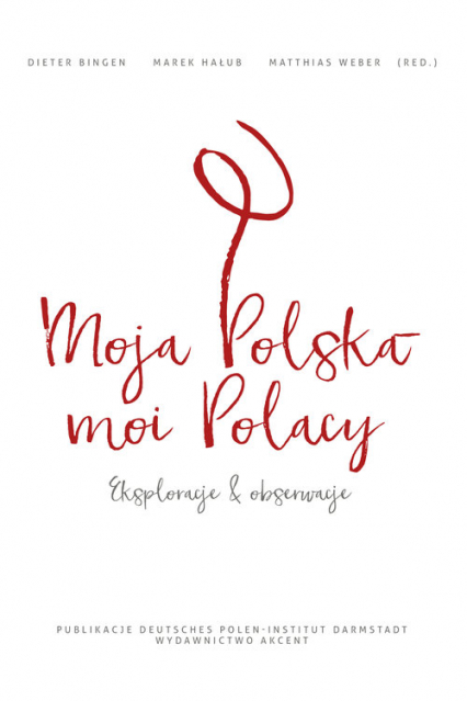 Moja Polska - moi Polacy Eksploracje i obserwacje -  | okładka
