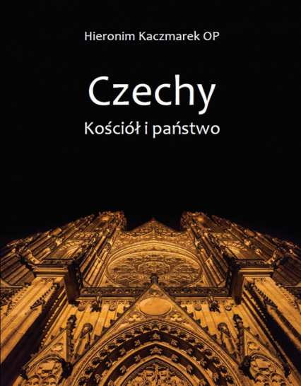 Czechy Kościół i państwo - Hieronim Kaczmarek | okładka