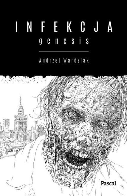 Infekcja: Genesis - Andrzej Wardziak | okładka