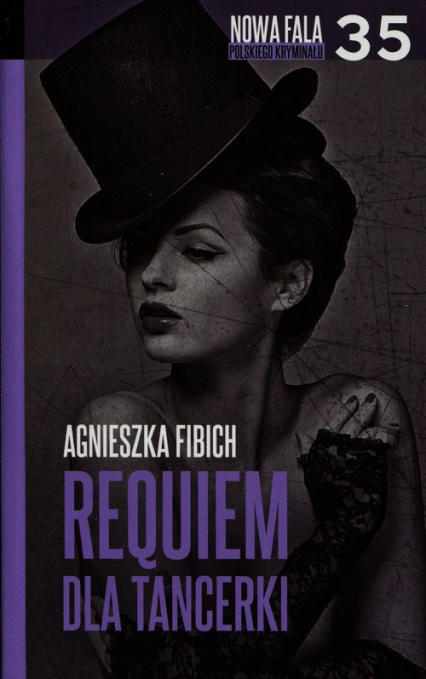 Requiem dla tancerki 35 - Agnieszka Fibich | okładka