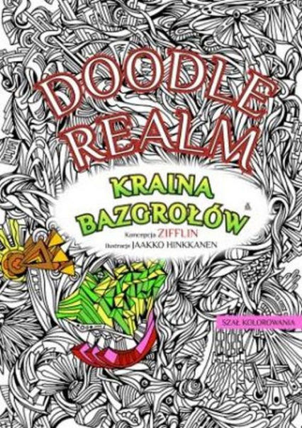 Doodle Realm Kraina bazgrołów - Hinkkanen Jaakko, Zifflin | okładka
