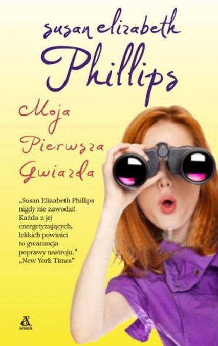 Moja pierwsza gwiazda - Phillips Susan Elizabeth | okładka