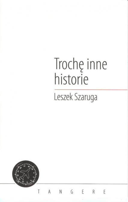 Trochę inne historie - Leszek Szaruga | okładka