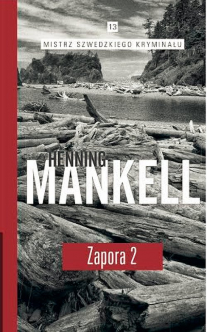 Zapora Częsć 2 - Henning Mankell | okładka
