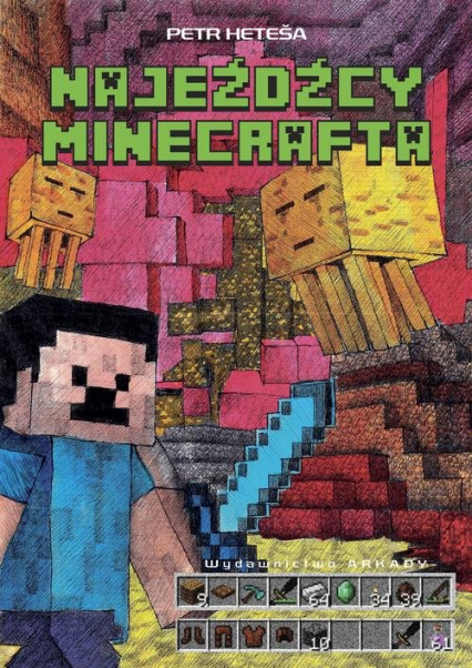 Najeźdźcy z Minecrafta - Petr Hetesa | okładka
