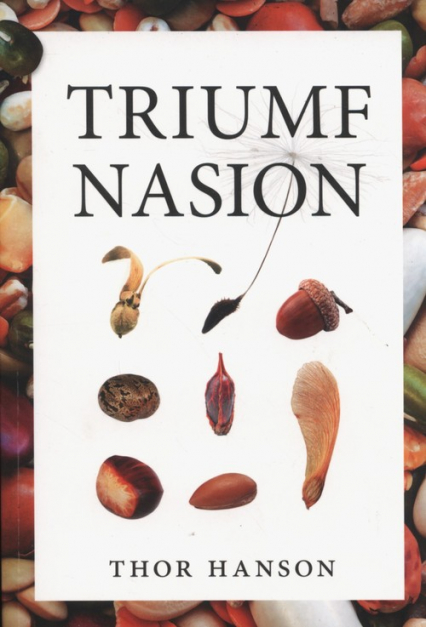 Triumf nasion - Thor Hanson | okładka