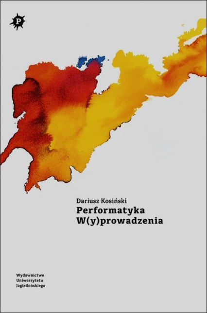 Performatyka Wyprowadzenia - Dariusz  Kosiński | okładka