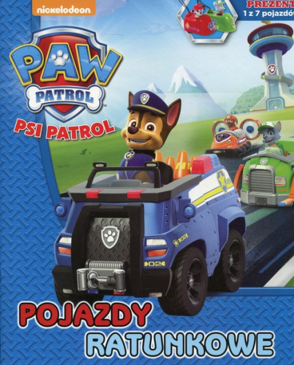 Psi Patrol Pojazdy ratunkowe + prezent 1 z 7 pojazdów -  | okładka