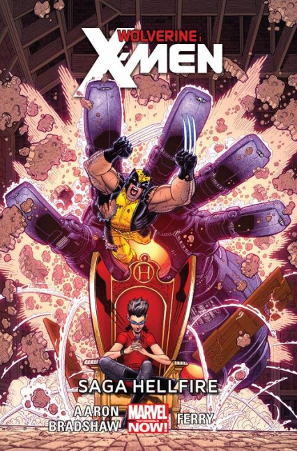 Wolverine and the X-Men Saga Hellfire Tom 3 -  | okładka