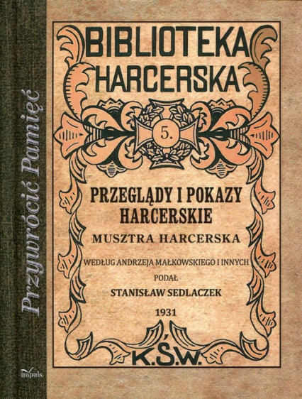 Przeglądy i pokazy harcerskie Musztra harcerska - Sedlaczek Stanisław | okładka