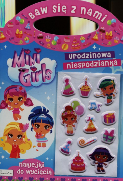 Baw się z nami Mini Girls Urodzinowa niespodzianka -  | okładka