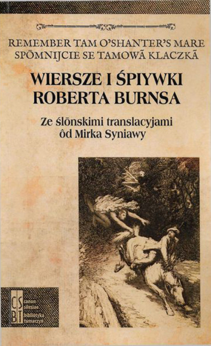 Wiersze i śpiywki Roberta Burnsa Ze ślonskimi translacyjami od Mirka Syniawy - Robert Burns | okładka