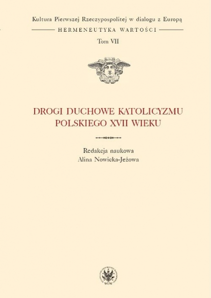 Drogi duchowe katolicyzmu polskiego XVII wieku (t. VII) -  | okładka