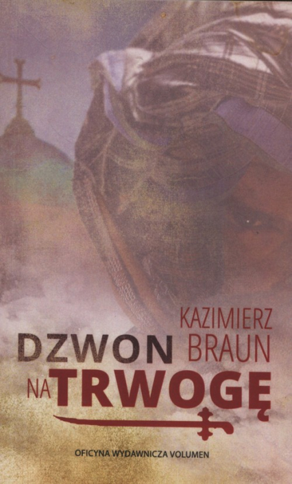 Dzwon na trwogę - Kazimierz Braun | okładka
