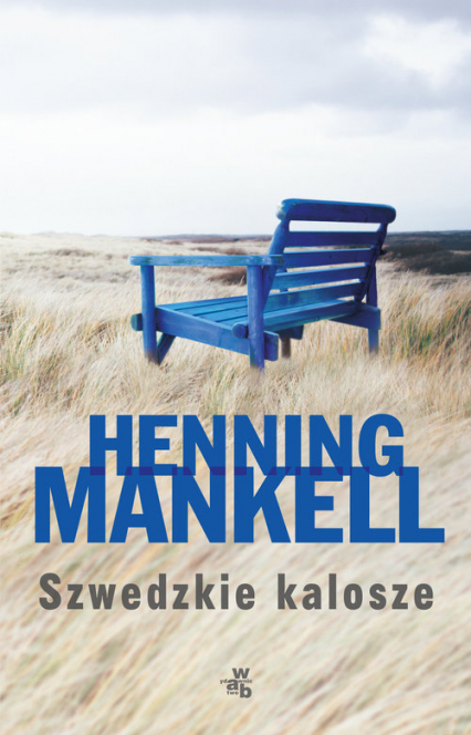Szwedzkie kalosze - Henning Mankell | okładka