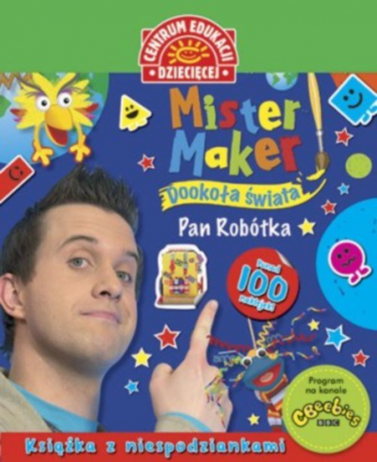 Mister Maker (Pan Robótka) Dookoła świata Książka z niespodziankami -  | okładka