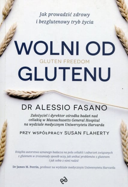 Wolni od glutenu - Fasano Alessio, Flaherty Susan | okładka