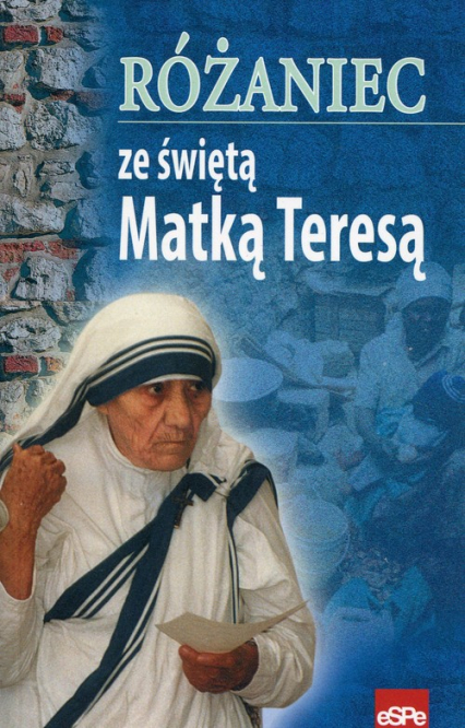 Różaniec ze świętą Matką Teresą - Małgorzata Kremer | okładka