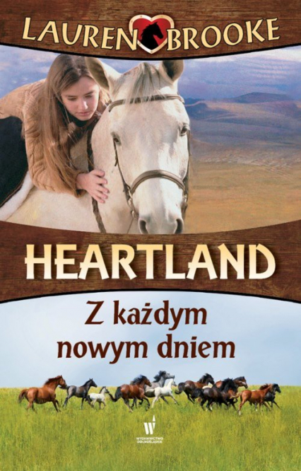 Heartland 9 Z każdym nowym dniem - Lauren Brooke | okładka