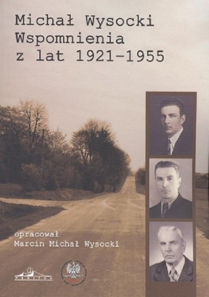 Wspomnienia z z lat 1921-1955 - Michał Wysocki | okładka