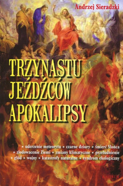 Trzynastu jeźdźców Apokalipsy - Andrzej Sieradzki | okładka