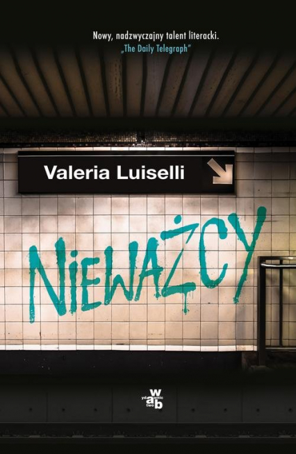 Nieważcy - Valeria Luiselli | okładka