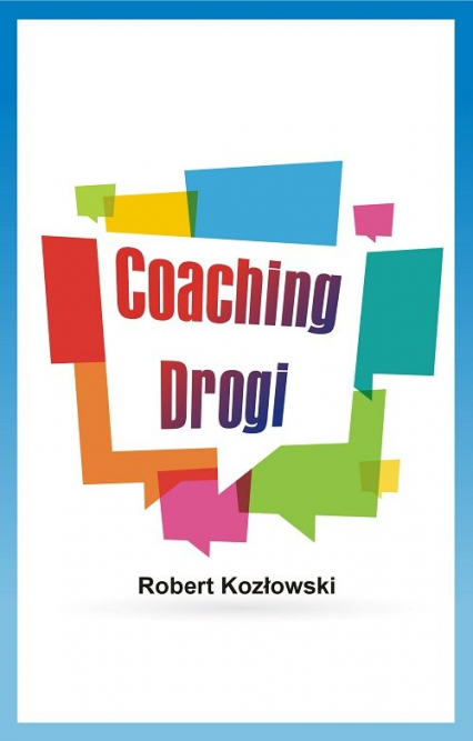 Coaching Drogi - Robert Kozłowski | okładka