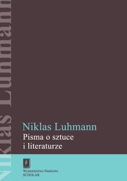 Pisma o sztuce i literaturze - Niklas Luhmann | okładka