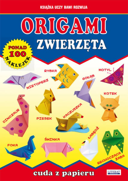 Origami Zwierzęta Cuda z papieru - Mroczek Jacek | okładka