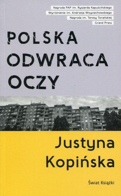 Polska odwraca oczy - Justyna Kopińska | okładka