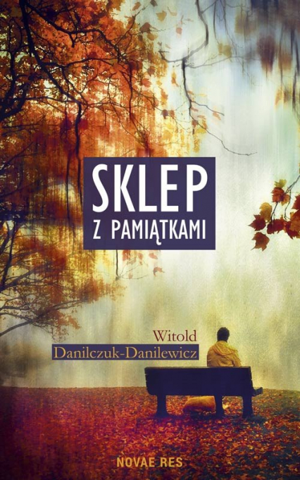 Sklep z pamiątkami - Witold Danilczuk-Danilewicz | okładka