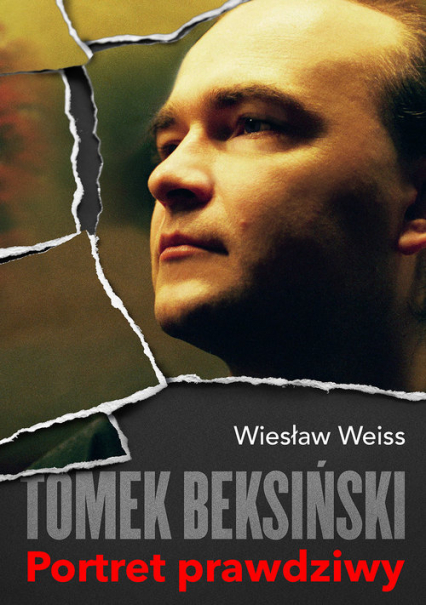 Tomek Beksiński Portret prawdziwy - Wiesław Weiss | okładka