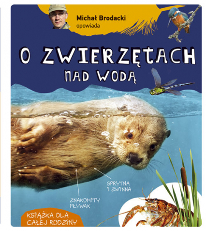 Michał Brodacki opowiada o zwierzętach nad wodą - Michał Brodacki | okładka