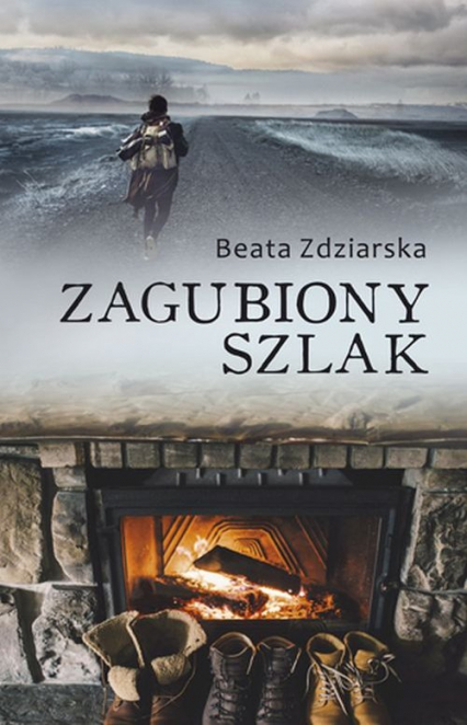 Zagubiony szlak - Beata Zdziarska | okładka