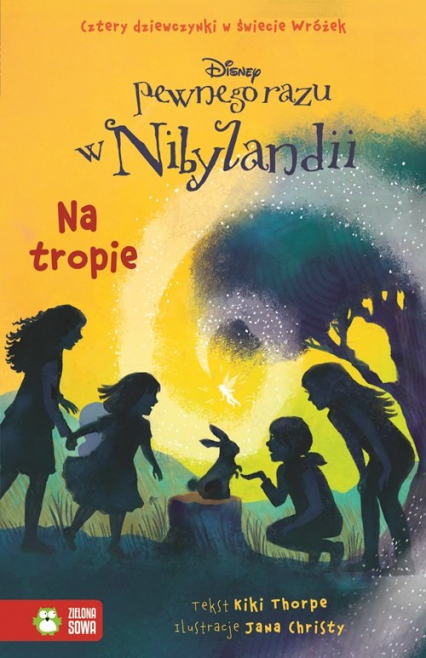 Pewnego razu w Nibylandii 10 Na tropie - Kiki Thorpe | okładka