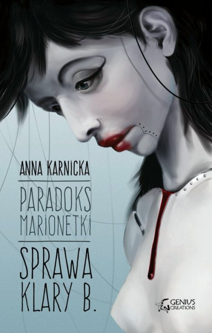 Paradoks Marionetki Sprawa Klary B. - Anna Karnicka | okładka
