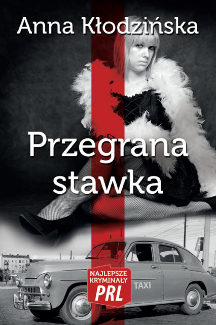 Przegrana stawka - Anna Kłodzinska | okładka