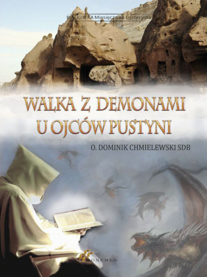Walka z demonami u ojców pustyni - Dominik Chmielewski | okładka