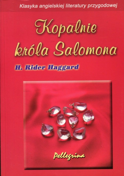 Kopalnie króla Salomona - H.Rider Haggard | okładka