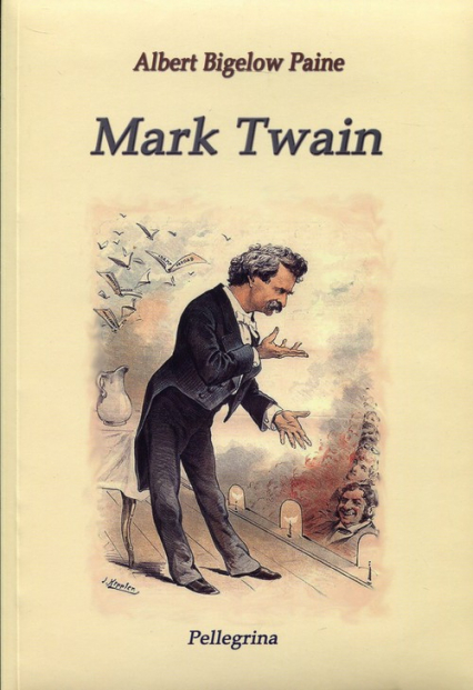 Mark Twain - Paine Albert Bigelow | okładka