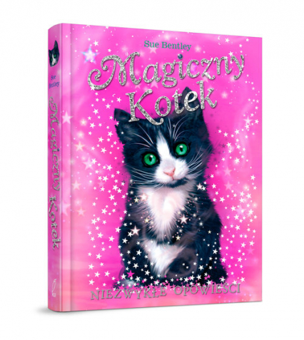 Magiczny kotek Niezwykłe opowieści - Sue Bentley | okładka