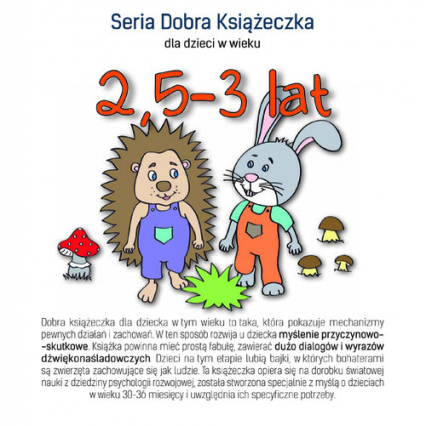Seria Dobra Książeczka dla dzieci w wieku 2,5-3 lat - Agnieszka Starok | okładka