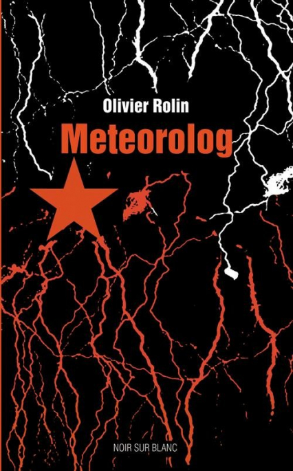 Meteorolog - Olivier Rolin | okładka