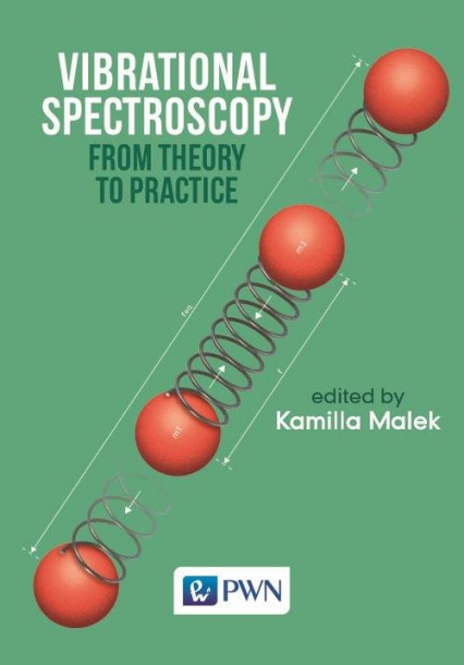 Vibrational Spectroscopy: From Theory to Applications -  | okładka