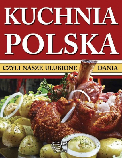Kuchnia polska - cegiełka czyli nasze ulubione dania -  | okładka